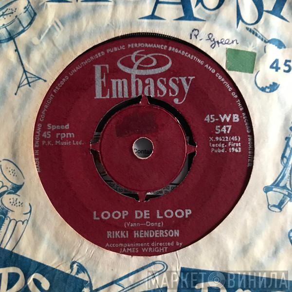 Rikki Henderson - Loop De Loop / The Wayward Wind