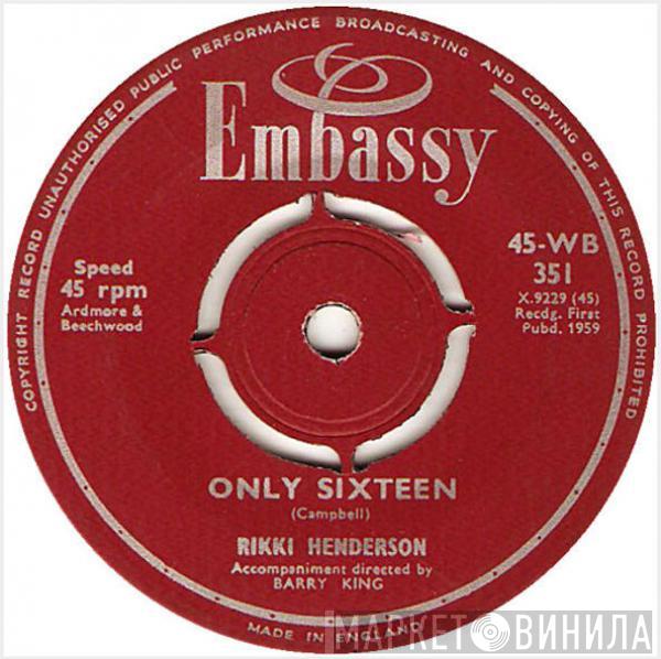 Rikki Henderson - Only Sixteen / Tallahassee Lassie