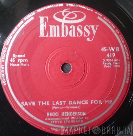 Rikki Henderson - Save The Last Dance For Me