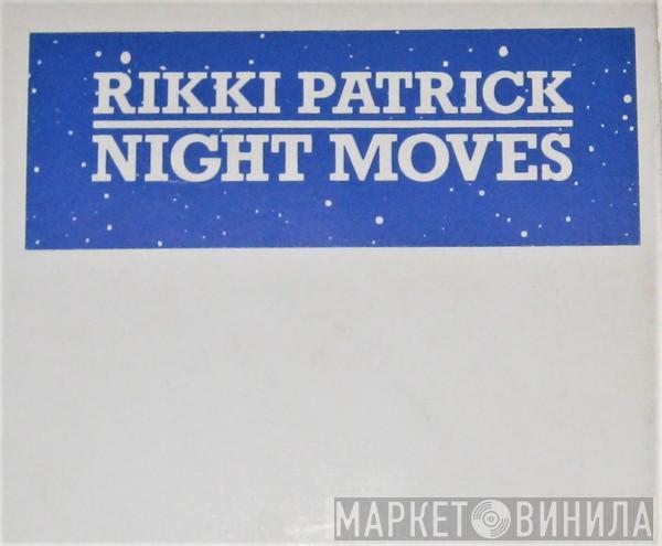 Rikki Patrick - Night Moves