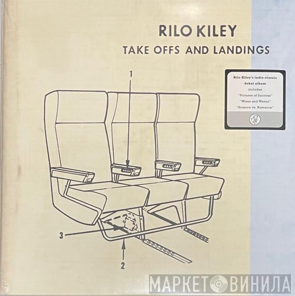 Rilo Kiley - Take Offs And Landings
