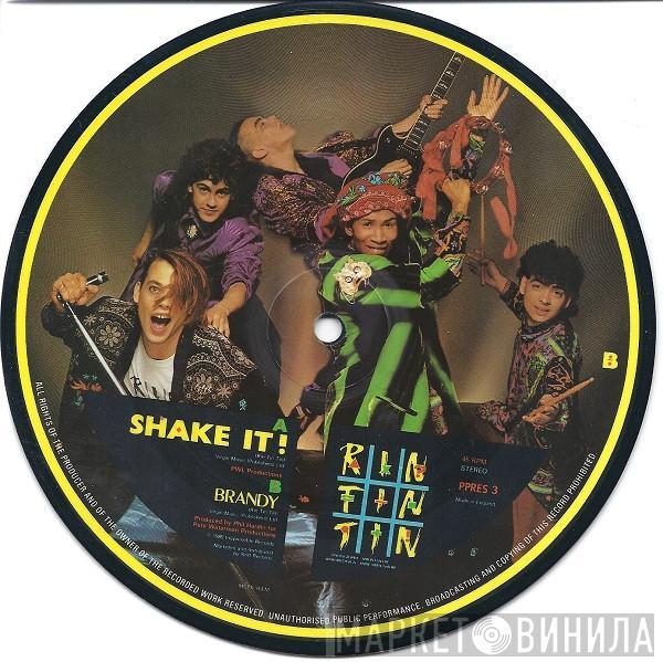 Rin Tin Tin - Shake It!