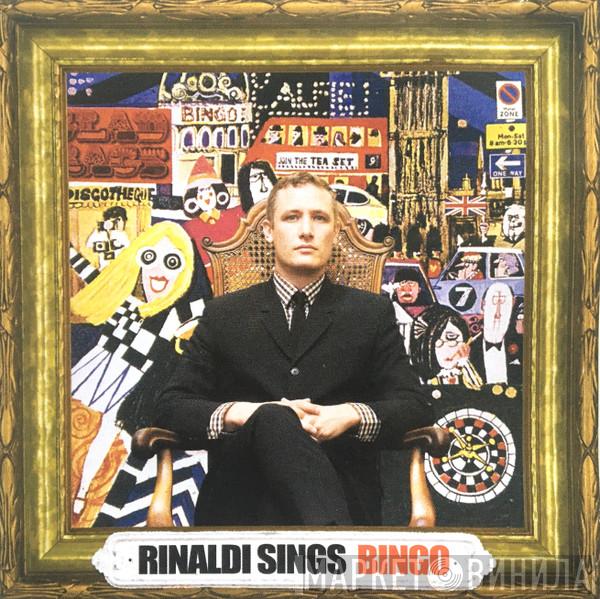 Rinaldi Sings - Bingo
