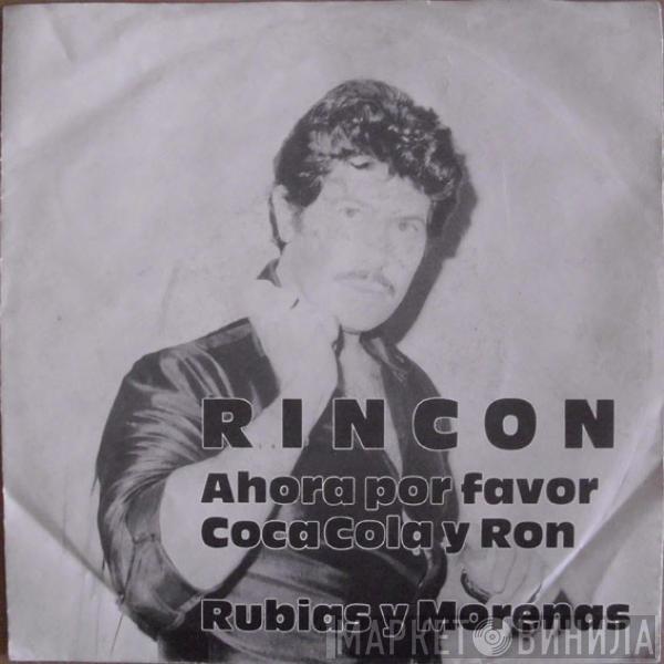 Rincon  - Ahora Por Favor Coca Cola Y Ron