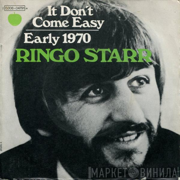  Ringo Starr  - It Don't Come Easy / Early 1970