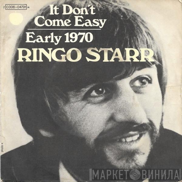  Ringo Starr  - It Don't Come Easy / Early 1970