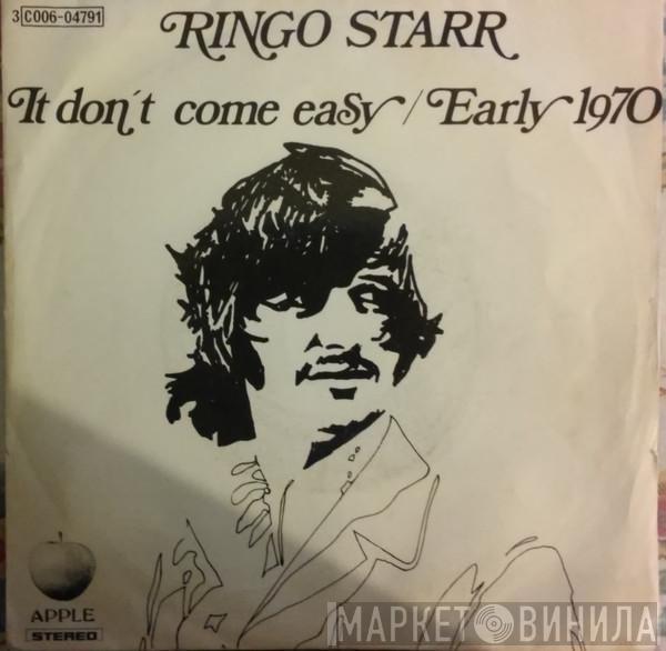  Ringo Starr  - It Don't Come Easy / Early 1970