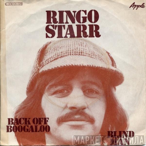 Ringo Starr - Back Off Boogaloo / Blind Man