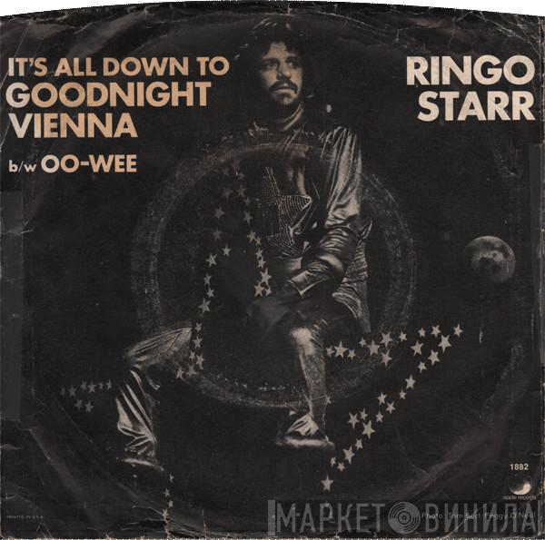  Ringo Starr  - It's All Down To Goodnight Vienna