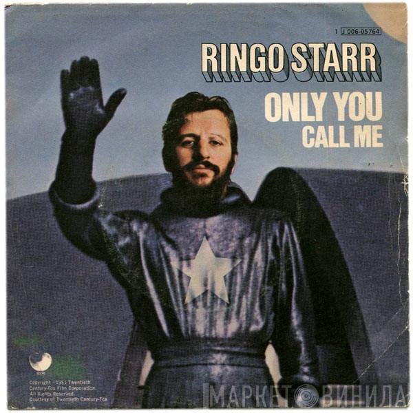 Ringo Starr - Only You / Call Me