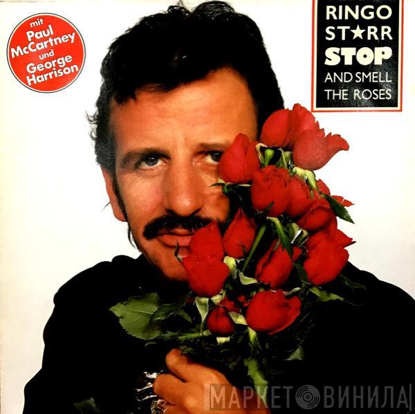 Ringo Starr - Stop And Smell The Roses