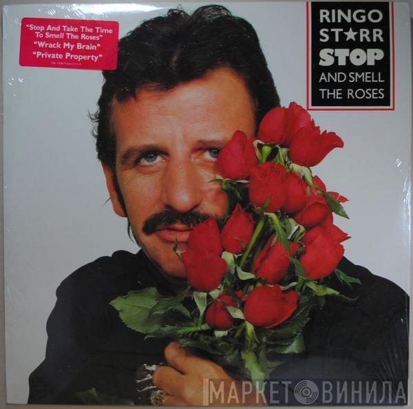  Ringo Starr  - Stop And Smell The Roses