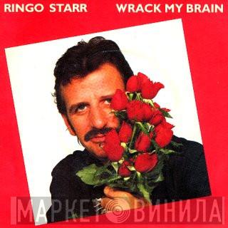 Ringo Starr - Wrack My Brain