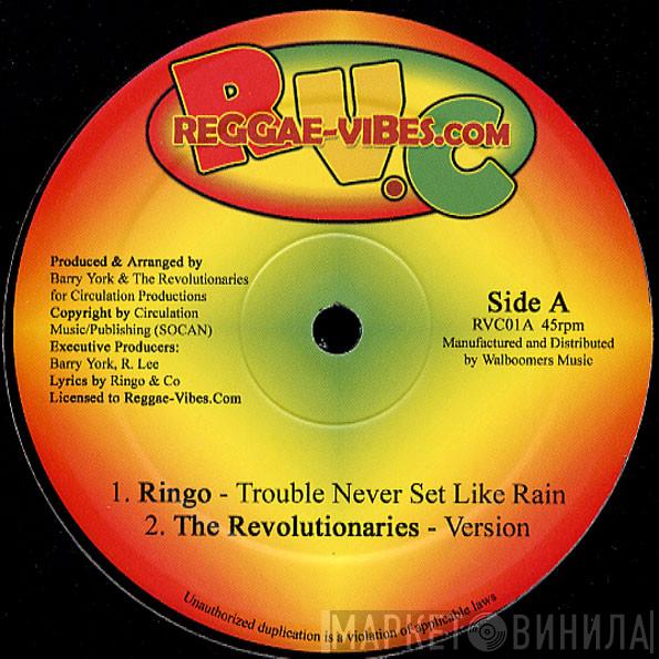 Ringo  - Trouble Never Set Like Rain