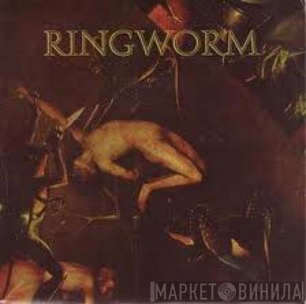 Ringworm, Boiling Point  - Ringworm / Boiling Point