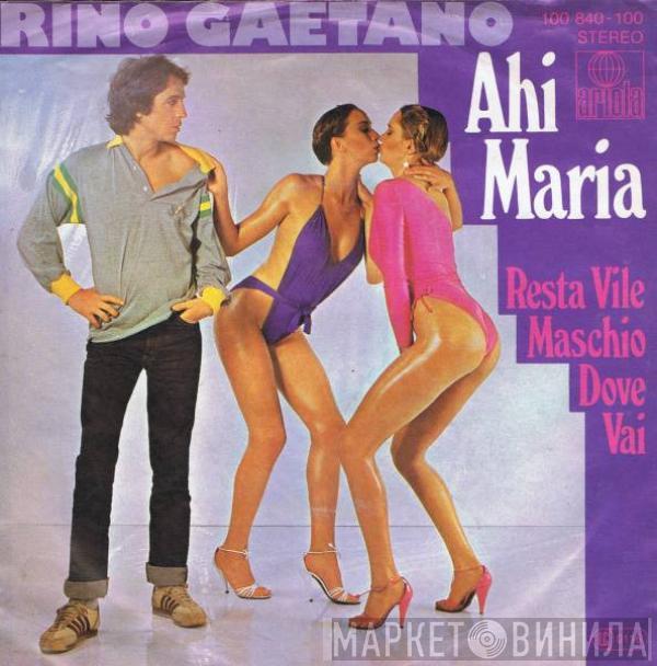 Rino Gaetano - Ahi Maria