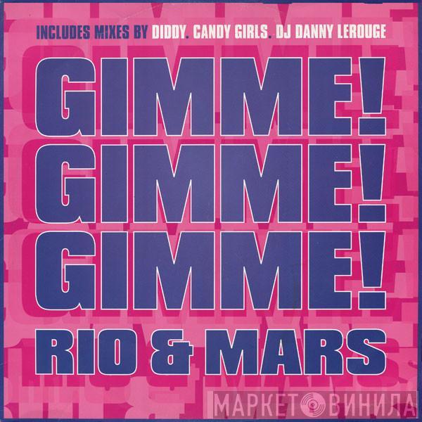 Rio & Mars - Gimme! Gimme! Gimme! (A Man After Midnight)