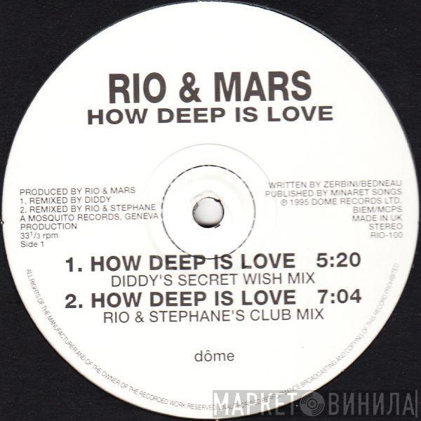 Rio & Mars - How Deep Is Love