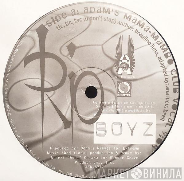 Rio Boyz - Tic Tic Tac (U Don't Stop)