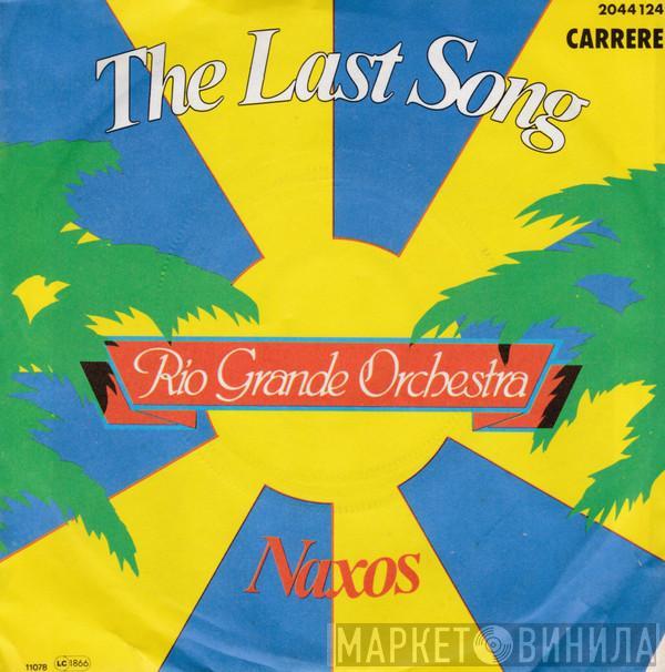 Rio Grande Orchestra - The Last Song / Naxos