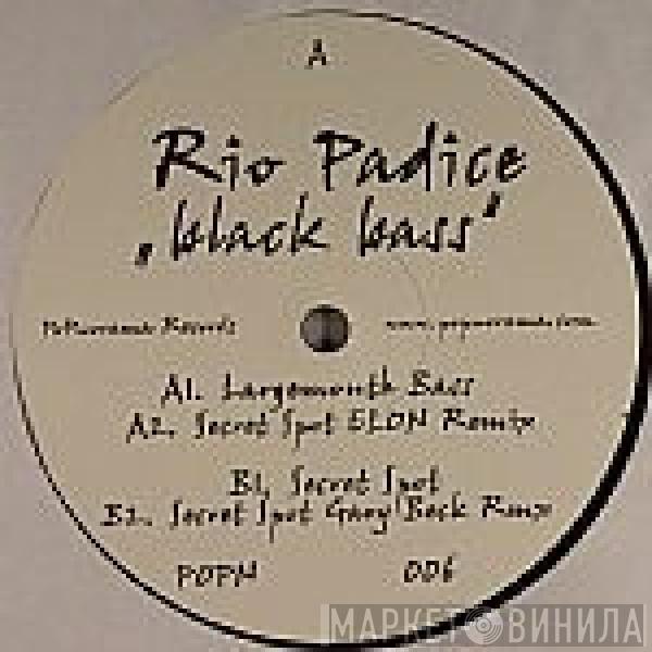 Rio Padice - Black Bass