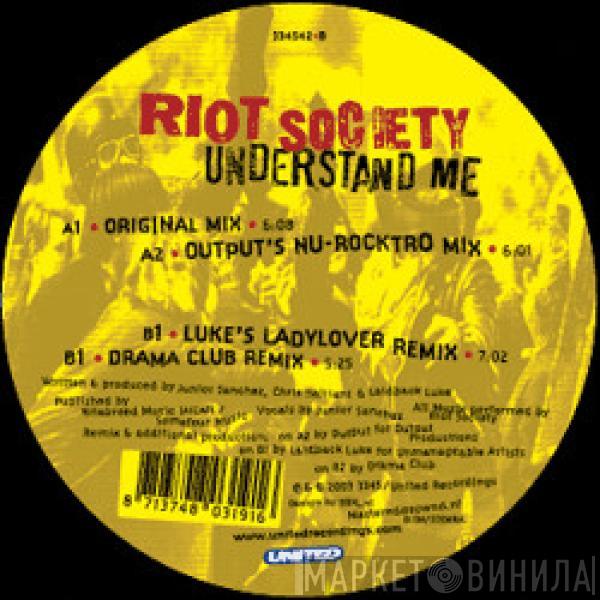 Riot Society - Understand Me