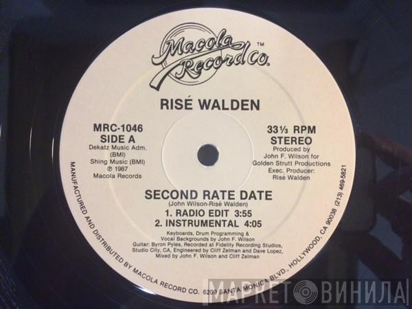 Risé Walden - Second Rate Date