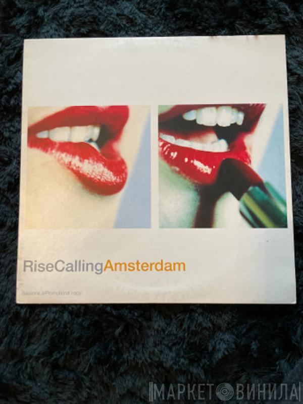  - Rise Calling Amsterdam