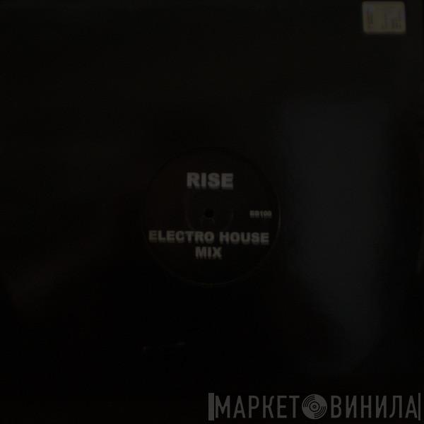  - Rise
