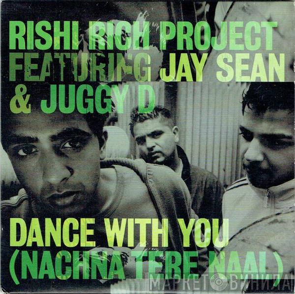 Rishi Rich, Jay Sean, Juggy D - Dance With You (Nachna Tere Naal)