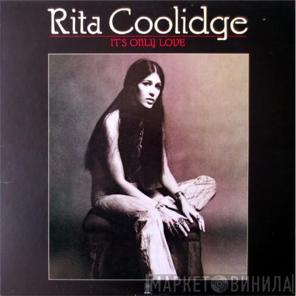 Rita Coolidge - It's Only Love