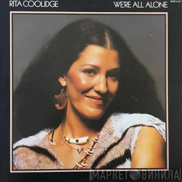 Rita Coolidge - We're All Alone