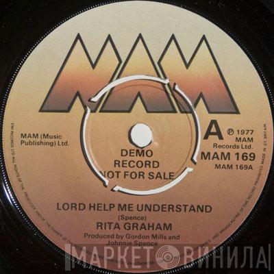 Rita Graham - Lord Help Me Understand