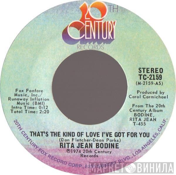  Rita Jean Bodine  - That's The Kind Of Love I've Got For You / Old Friend