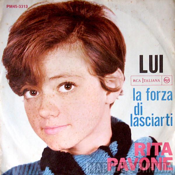 Rita Pavone - Lui / La Forza Di Lasciarti