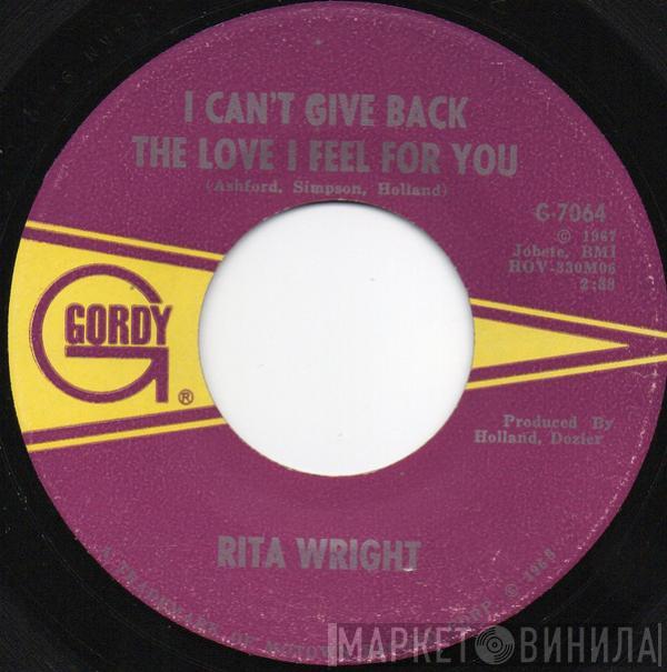 Rita Wright - I Can't Give Back The Love I Feel For You