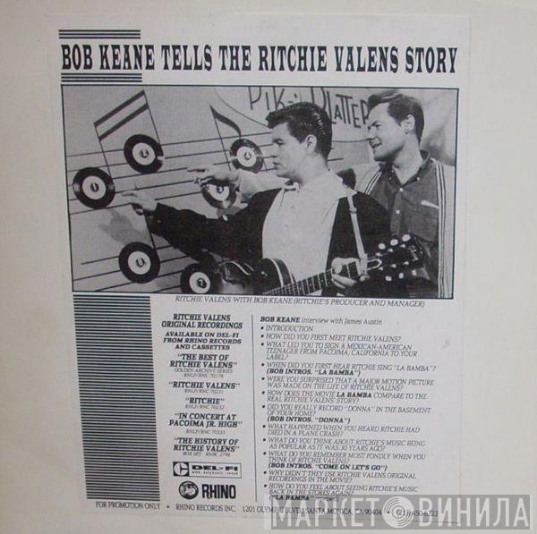Ritchie Valens, Bob Keene - Bob Keane Tells The Ritchie Valens Story