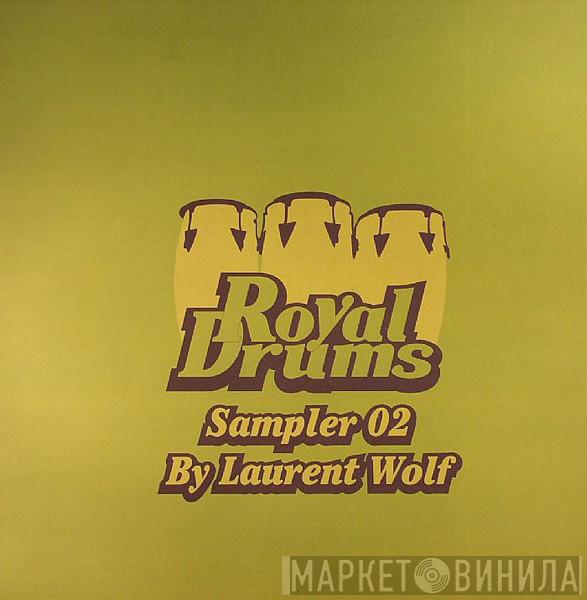 Ritmo-Dynamic, Afrodynamic - Royal Drums Sampler 02 By Laurent Wolf