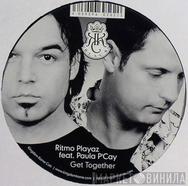 Ritmo Playaz, Paula P'Cay - Get Together