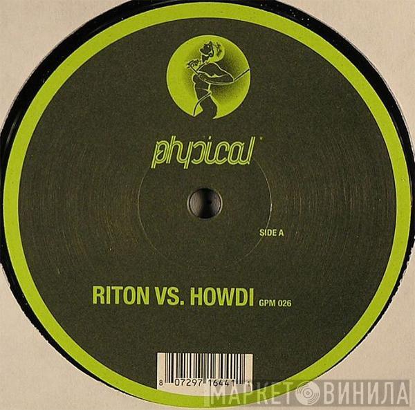 Riton, Howdi - Closer / Walk On Water