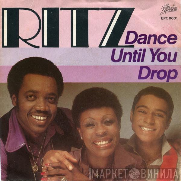 Ritz - Dance Until You Drop