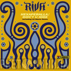 Riva - Hexaperalla / Don't U Hide