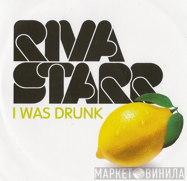 Riva Starr, Nôze - I Was Drunk