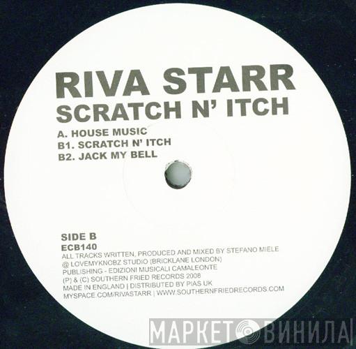 Riva Starr - Scratch N' Itch