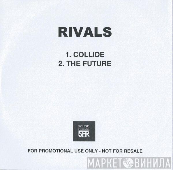 Rivals  - Collide