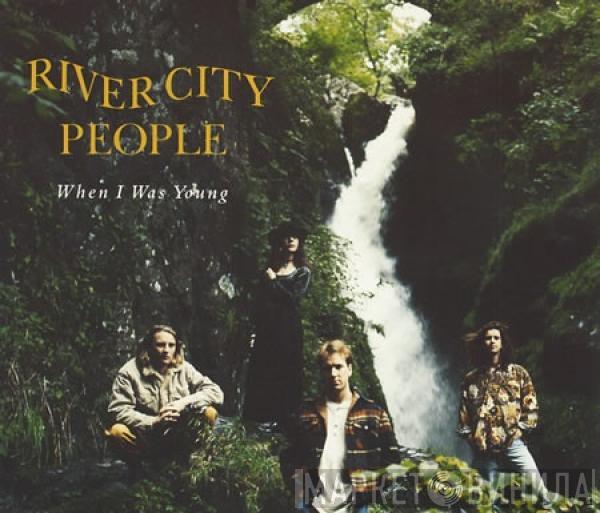 River City People - When I Was Young