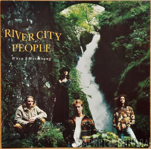 River City People - When I Was Young