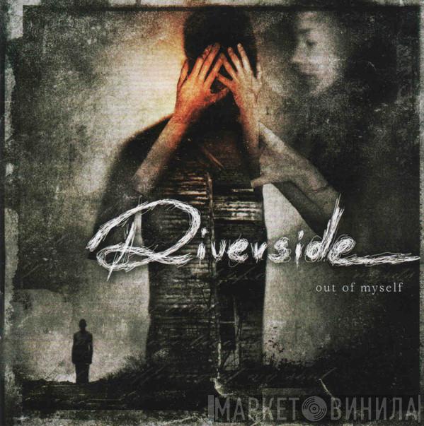  Riverside  - Out Of Myself