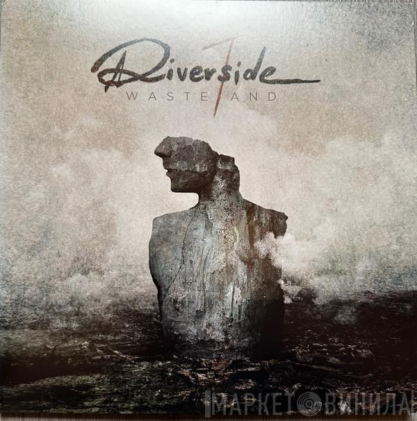 Riverside - Wasteland