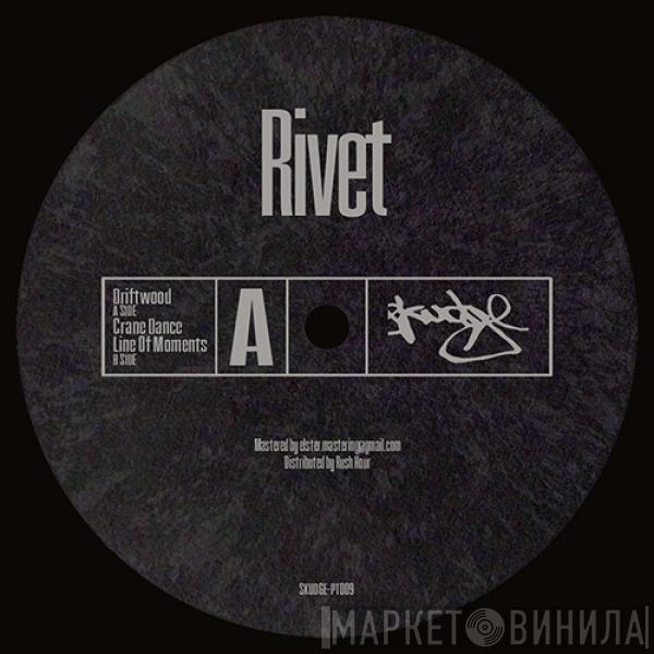 Rivet - Driftwood